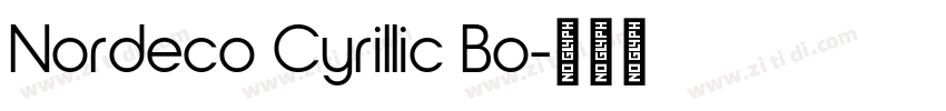 Nordeco Cyrillic Bo字体转换 Nordeco Cyrillic Bo字体转换